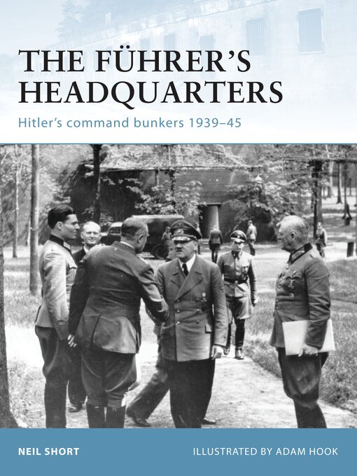 Title details for The Führer's Headquarters by Neil Short - Available